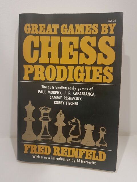 Cover of the book Great Games by Chess Prodigies by Fred Reinfeld.